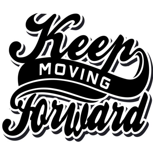 Keep Moving Forward  Thumbnail