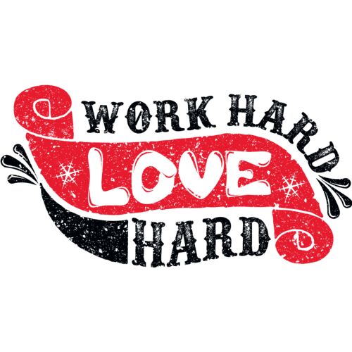 Work Hard Love Hard Thumbnail