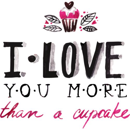 I love you more than a cupcake  Thumbnail